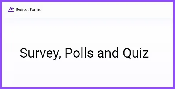 Everest Forms Survey, Polls and Quiz