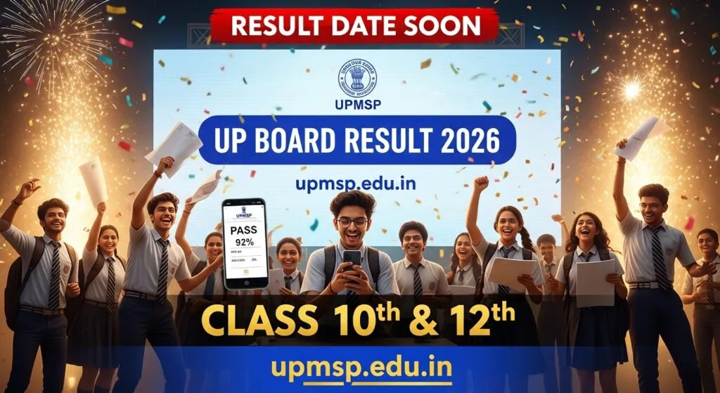 UP Board Result 2026, UPMSP Result 2026, UP Board Class 10 Result 2026, UP Board Class 12 Result 2026, upmsp.edu.in result, upresults.nic.in