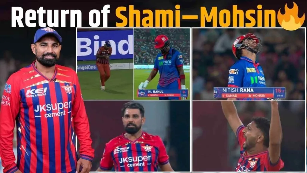 Mohsin Khan comeback, IPL 2026 analysis, LSG bowling attack, Mohammed Shami performance, cricket comeback stories, mohammad Shammi, Shammi, Prince Yadav, Abdul samad