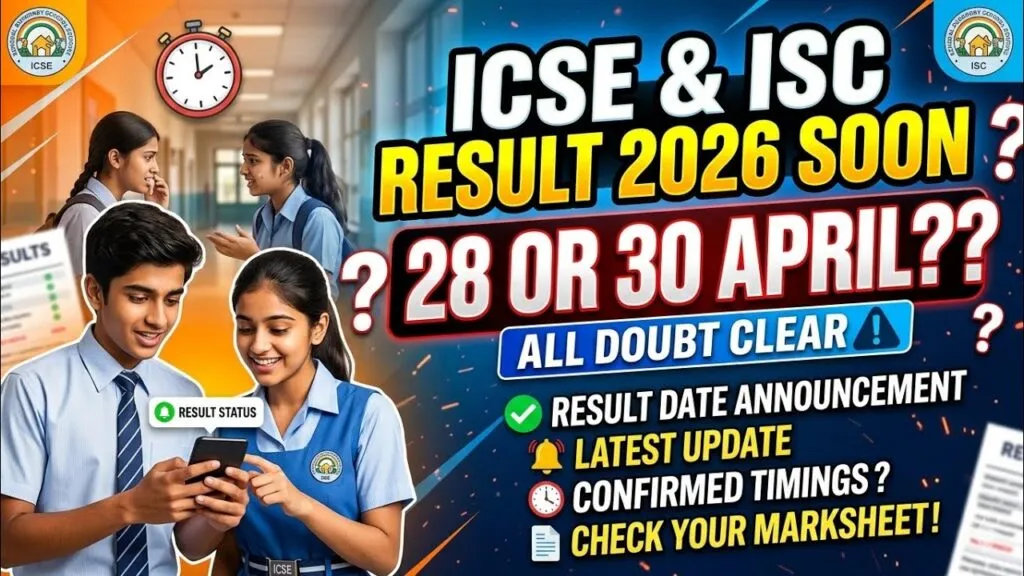 ICSE Result 2026, ISC Result 2026, CISCE Result Date, ICSE ISC Expected Date, cisceboard.org results