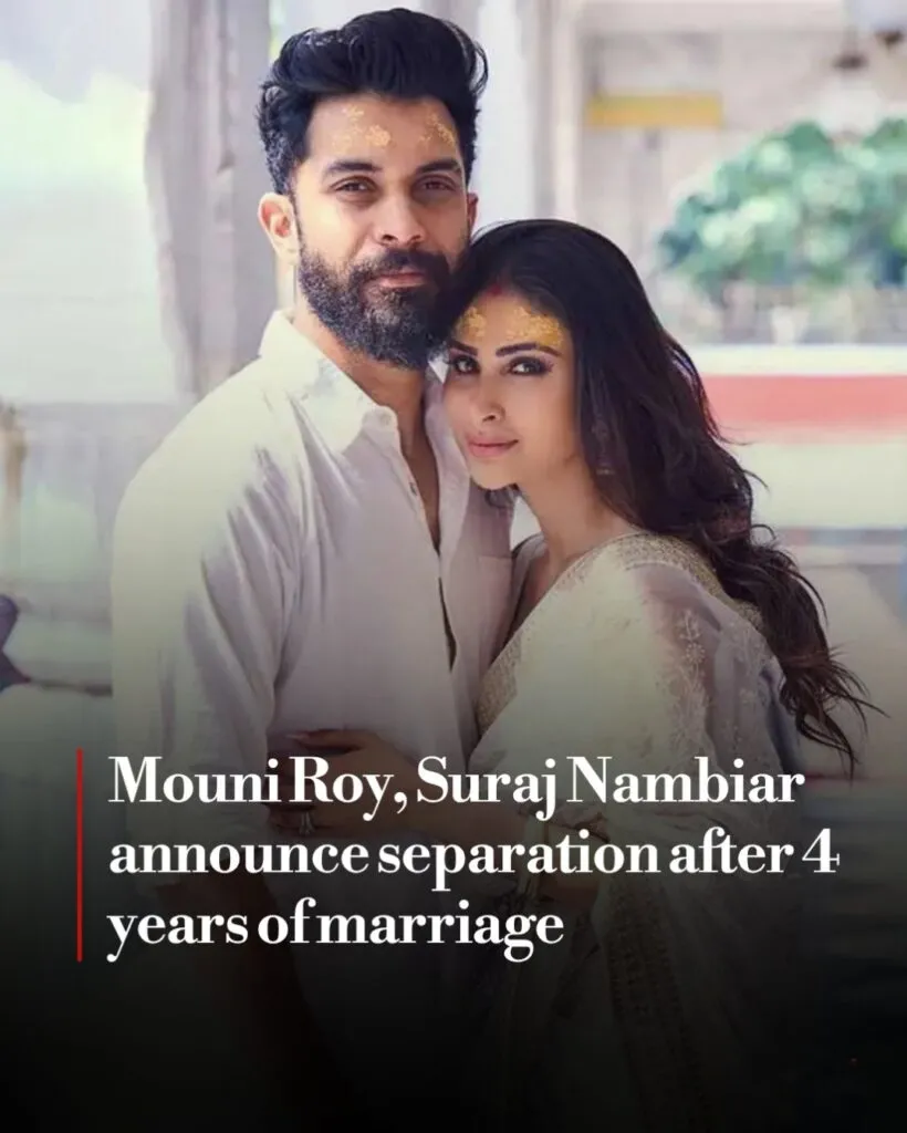 Mouni Roy separation, Mouni Roy Suraj Nambiar divorce, Mouni Roy official statement, Suraj Nambiar latest news, Mouni Roy Instagram statement, Bollywood celebrity separation, Mouni Roy relationship news, Suraj Nambiar Instagram, Mouni Roy breakup news, celebrity divorce news