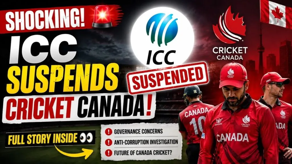 Cricket Canada Suspension, ICC Suspends Cricket Canada, Cricket Canada Latest News, ICC Investigation, Cricket Canada Corruption Allegations, Cricket Canada Funding Freeze, Cricket Governance Issues, Match Fixing Allegations, Canadian Cricket News, ICC Anti Corruption Unit, Cricket Canada Membership Suspended, Sports Governance News, International Cricket Council, Cricket Canada Crisis, Cricket Administration Investigation